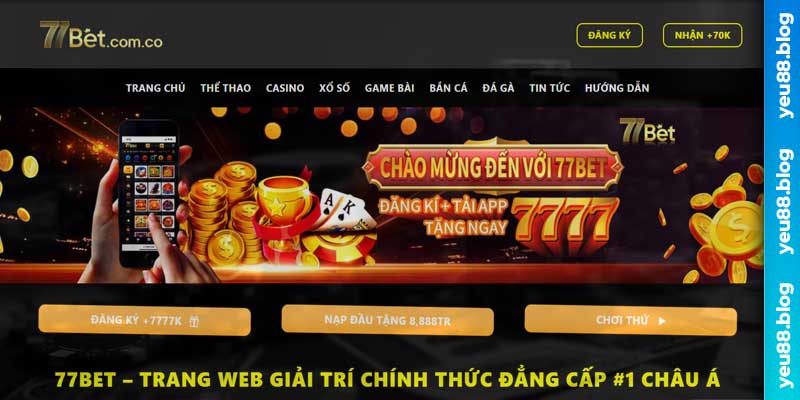 Tổng quan về nhà cái 77bet